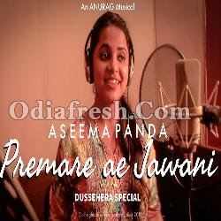 Premare Ae Jawani - Odia Album Song By Asima Panda